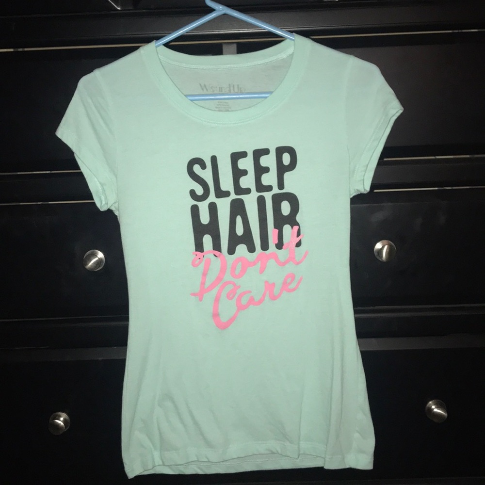Sleep Hair Don’t Care Tee Shirt